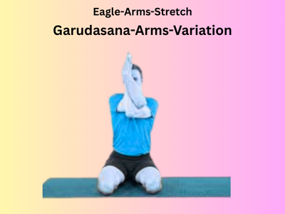 EAGLE-ARMS-STRETCH-GARUDASANA-ARMS-VARIATION