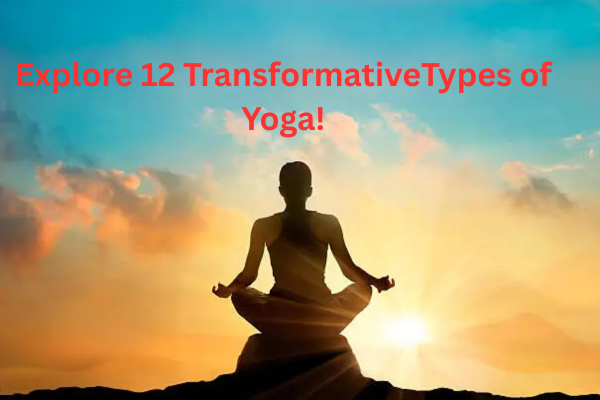 TYPES OF YOGA