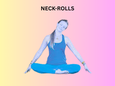 NECK-ROLLS