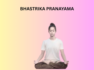 BHASTRIKA-PRANAYAMA