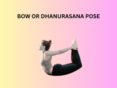 BOW-POSE-DHANURASANA
