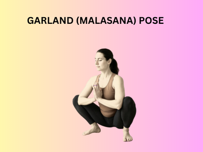 GARLAND-POSE-MALASANA