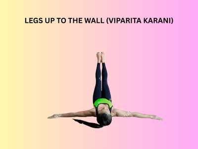 LEGS UP TO WALL