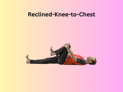 RECLINED-KNEE-TO-CHEST