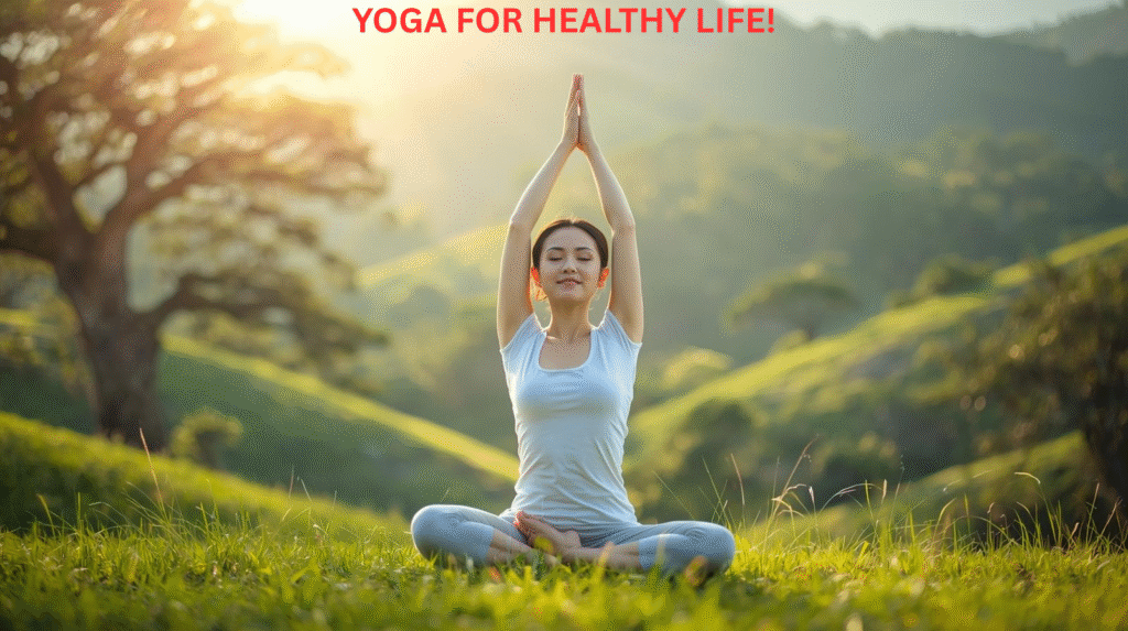 योगातून निरोगी जीवन