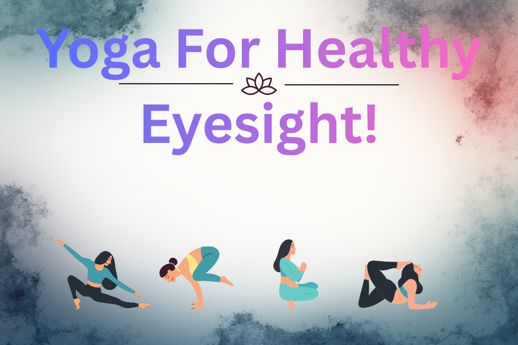Yoga For Healthy Eyesight
